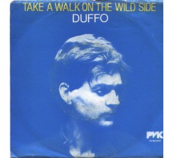 Duffo ‎– Take A Walk On The Wild Side