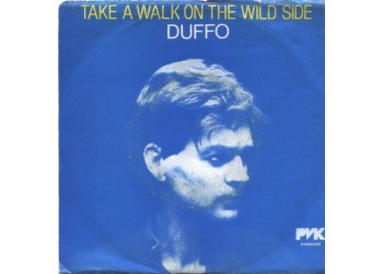 Duffo ‎– Take A Walk On The Wild Side