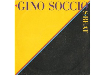 Gino Soccio ‎– S-Beat – 45 RPM