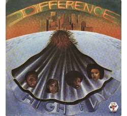 Difference ‎– High Fly – 45 RPM