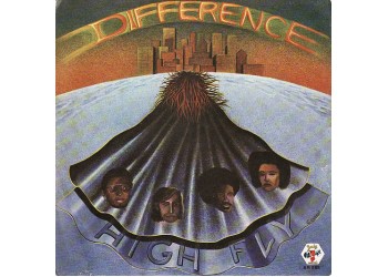 Difference ‎– High Fly – 45 RPM