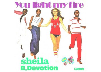 Sheila B. Devotion* ‎– You Light My Fire – 45 RPM