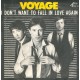 Voyage ‎– I Don't Want To Fall In Love Again – 45 RPM