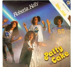 Roberta Kelly ‎– Patty Cake – 45 RPM