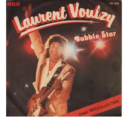 Laurent Voulzy ‎– Bubble Star – 45 RPM