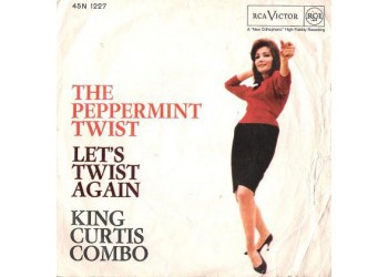 King Curtis Combo ‎– The Peppermint Twist / Let's Twist Again - 45 RPM 
