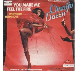 Claudja Barry ‎– You Make Me Feel The Fire - 45 RPM 