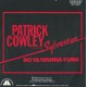 Patrick Cowley Featuring Sylvester ‎– Do Ya Wanna Funk - 45 RPM 
