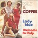 Milk & Coffee* ‎– Lady Blue - 45 RPM 