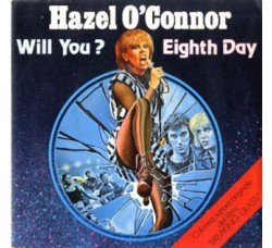 Hazel O'Connor ‎– Eighth Day / Will You? - 45 RPM