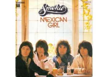 Smokie ‎– Mexican Girl - 45 RPM