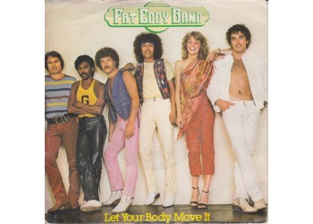 Fat Eddy Band ‎– Let Your Body Move It  Vinyl, 7" - Uscita 1981