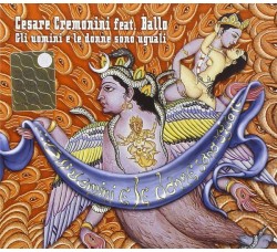 Cesare Cremonini feat. Ballo ‎– Gli Uomini E Le Donne Sono Uguali - CD