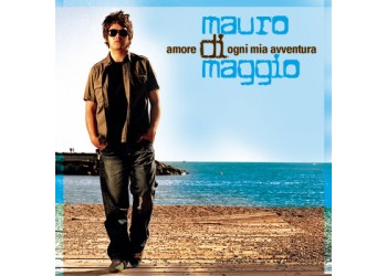 Mauro Di Maggio ‎– Amore Di Ogni Mia Avventura - CD