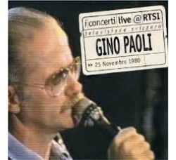 Gino Paoli ‎– I Concerti Live @ RTSI 25 Novembre 1980 - CD - Uscita: 2006