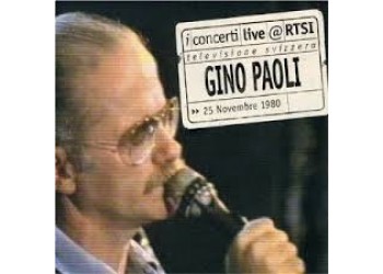Gino Paoli ‎– I Concerti Live @ RTSI 25 Novembre 1980 - CD - Uscita: 2006