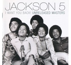 Jackson 5* ‎– I Want You Back! (Unreleased Masters) - CD