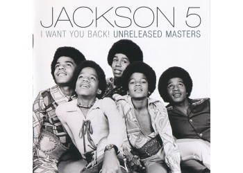 Jackson 5* ‎– I Want You Back! (Unreleased Masters) - CD