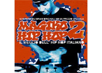 Various ‎– Magiko Hip Hop 2: Il Meglio Dell'Hip Hop Italiano - CD