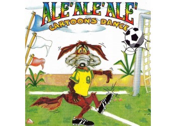 Alè Alè Ale Cartoons Dance - Artisti vari  - CD, Compilation 