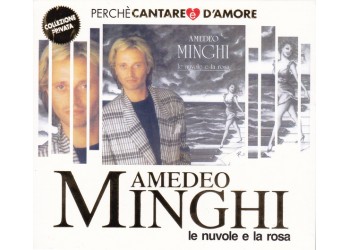Amedeo Minghi ‎– Le Nuvole E La Rosa - CD