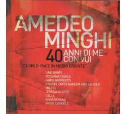 Amedeo Minghi ‎– 40 Anni Di Me Con Voi - Cuori di pace in Medio Oriente - CD