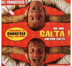 DJ Francesco ‎– Salta Chi Non Salta! Adesso Salta - CD
