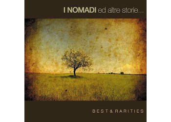 I Nomadi* ‎– Ed Altre Storie (Best & Rarities) - CD