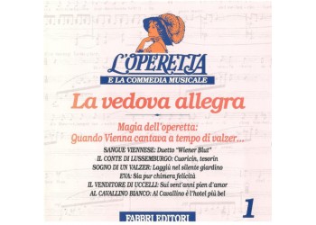 Various, Franz Lehár, J. Strauss Jr.*, O. Straus*, C. Zeller*, R. Benatzky*, R. Stolz* ‎– La Vedova Allegra - CD