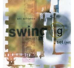 Ani DiFranco ‎– Swing Set - CD