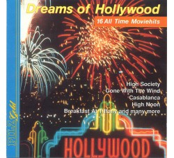 Various ‎– Dreams Of Hollywood - 16 All Time Moviehits  - CD