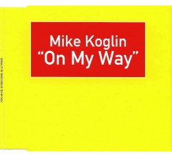 Mike Koglin ‎– On My Way  - CD
