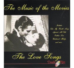 The Starlight Orchestra & Singers* ‎– The Music Of The Movies - The Love Songs - CD