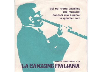 Various ‎– La Canzone Italiana - N° 32 - 45 RPM