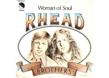Rhead Brothers ‎– Woman Of Soul - 45 RPM
