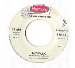 David Christie ‎– Jaywalk - 45 RPM