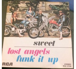 Sweet* ‎– Lost Angels / Funk It Up - 45 RPM