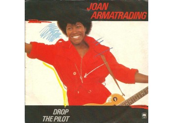 Joan Armatrading ‎– Drop The Pilot – 45 RPM