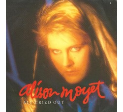 Alison Moyet ‎– All Cried Out – Vinyl, 7", 45 RPM - Uscita:1984