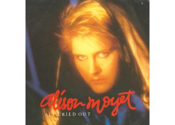 Alison Moyet ‎– All Cried Out – Vinyl, 7", 45 RPM - Uscita:1984