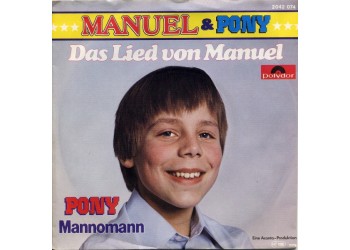 Manuel (9) & Pony (3) ‎– Das Lied Von Manuel – 45 RPM