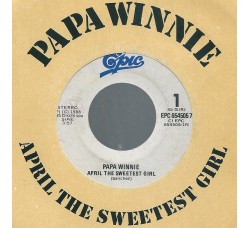 Papa Winnie ‎– April The Sweetest Girl – 45 RPM