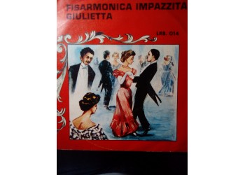 Giancarlo Zucchi - Fisarmonica impazzita / Giulietta  – 45 rpm