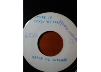 Maria De Stefano - Senza 'e te / Pure io tengo 'nu core – 45 rpm