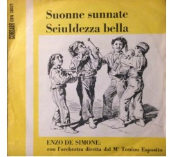 Enzo De Simone ‎– Suonne Sunnate / Scliuldezza Bella – 45 RPM