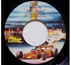 Johnny Trimboli ‎– Balla Tu – 45 RPM