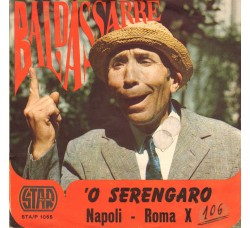 Baldassarre ‎– 'O Serengaro – 45 RPM