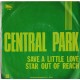Central Park (11) ‎– Save A Little Love – 45 RPM