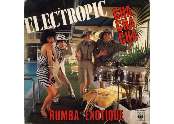 Electropic (2) ‎– Cha Cha Cha / Rumba Exotique – 45 RPM