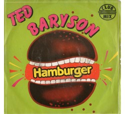 Ted Baryson ‎– Hamburger  – 45 RPM